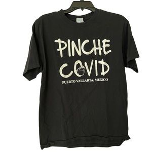 Pinche (“fuck”) Covid Gags/Funny Graphic Tee
